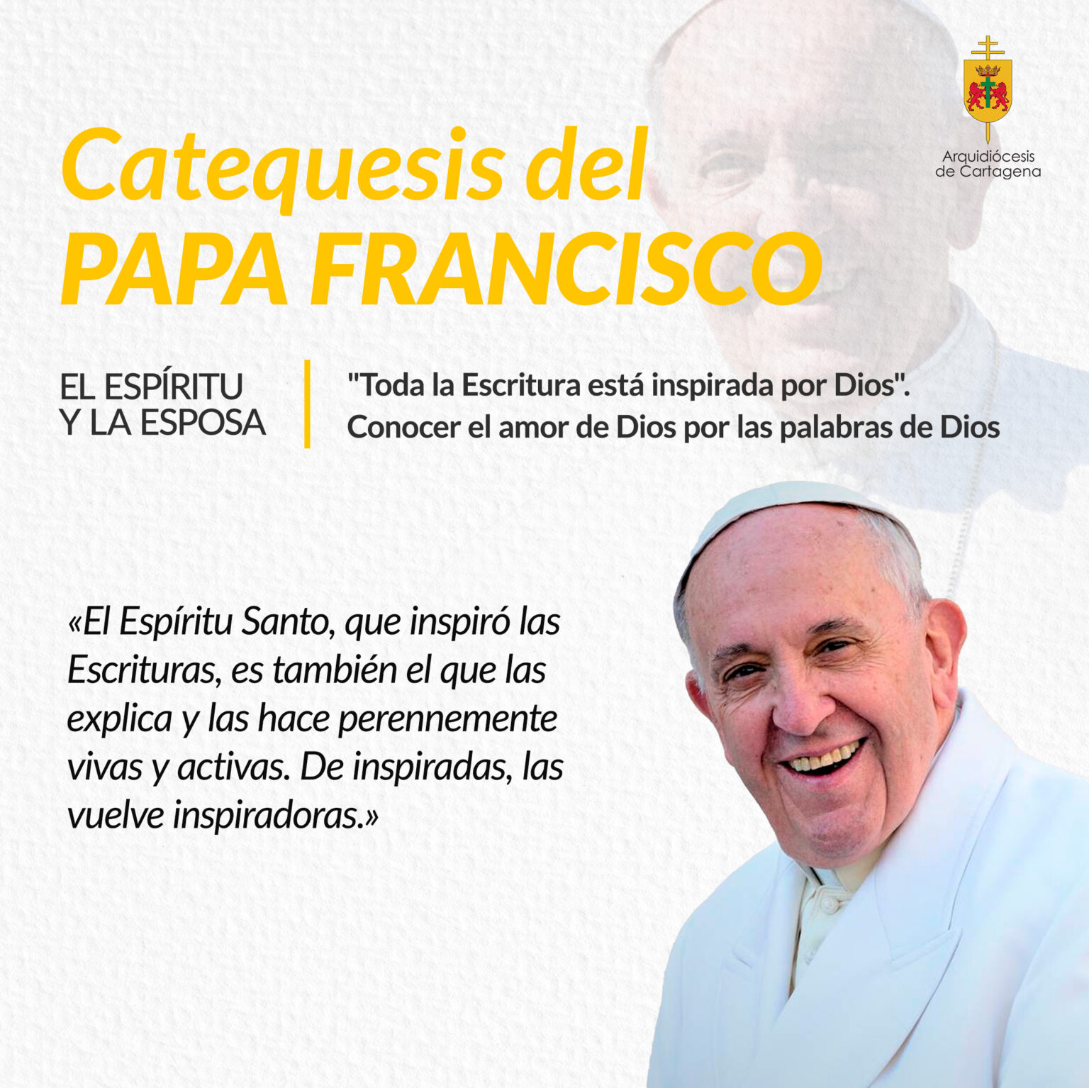 Catequesis No. 3. El Espíritu y la Esposa. «Toda la Escritura está ...